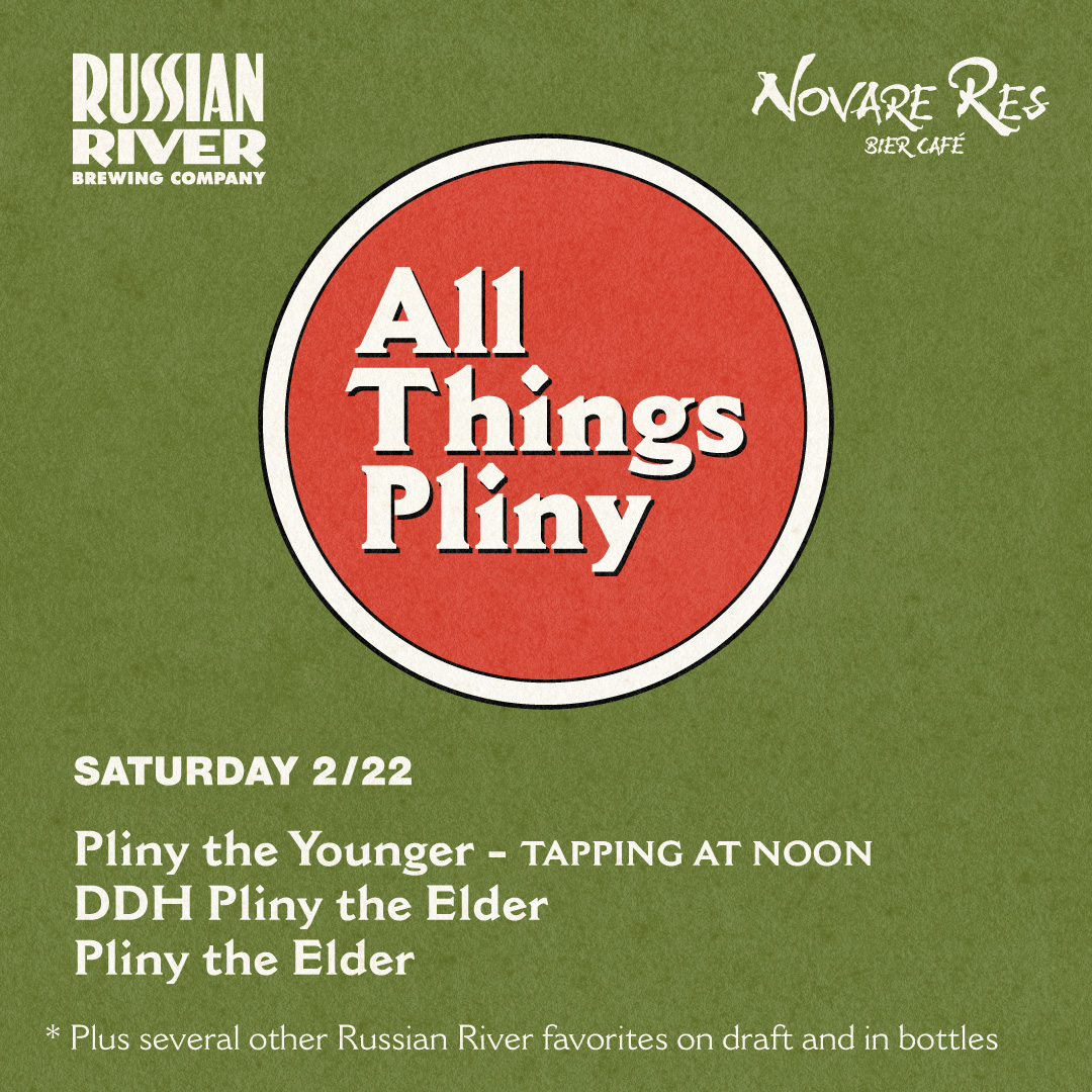 Russian River All Things Pliny at Novare Res